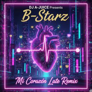 Mi Corazón Late (feat. B-Starz!) (Radio Edit Remix)