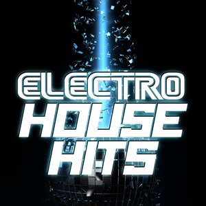 Electro House Hits