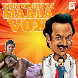 Eriyudhu di Maala (Stalin Vox) [Explicit]