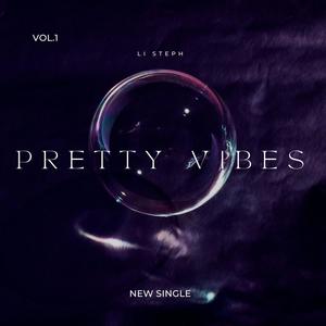 Pretty Vibes (Explicit)