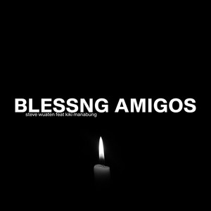 Blessing Amigos