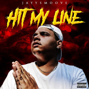Hit My Line (Explicit)
