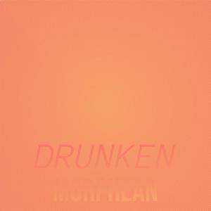 Drunken Morphean