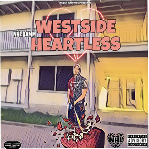 Westside Heartless (Explicit)