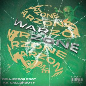 War Zone (Explicit)