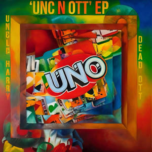 UNO (Unc N Ott) EP [Explicit]