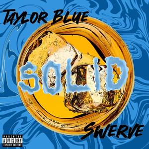 Been Solid (feat. swerve black) [Explicit]