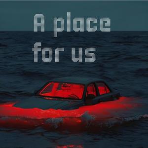 A place for us (feat. Grossstadtgeflüster, Von Wegen Lisbeth & Rasa)