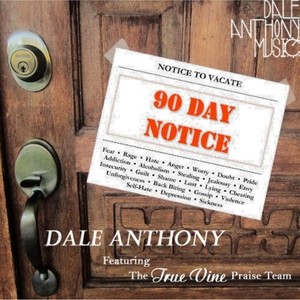 90 Day Notice (feat. The True Vine Praise Team)