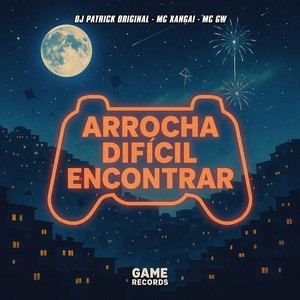 Arrocha Difícil Encontrar (Explicit)