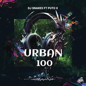 Urban 100 (feat. Puto X)