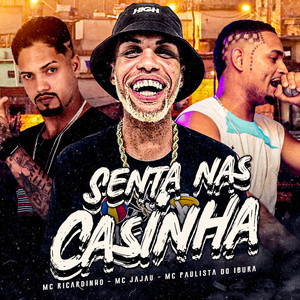 Senta nas Casinha (Explicit)