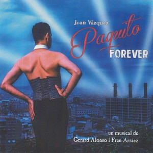 Paquito Forever (Original Off-Broadway Cast)