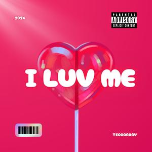 I luv me (Explicit)