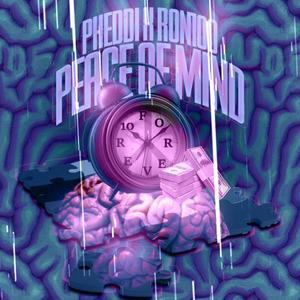 PEACE OF MIND (feat. PHEDDI) (Explicit)