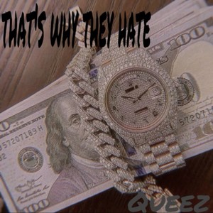 Thats Why They Hate (Explicit)