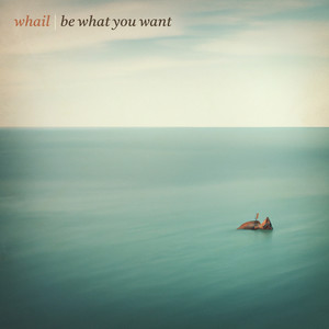 Be What You Want