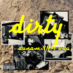 dirty (feat. YNM Uuu) [Explicit]