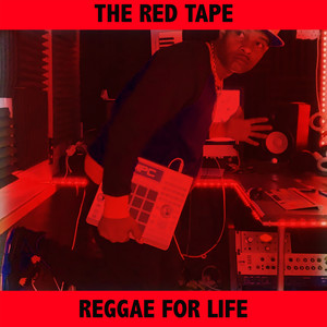 The Red Tape Reggae for Life