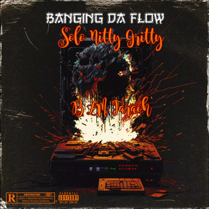 Banging Dis Flow (Explicit)