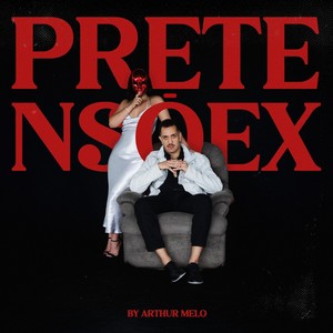 Pretensõex (feat. Thauana Bragança) [Explicit]