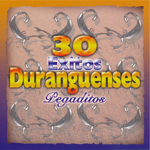 30 Exitos Duranguenses Pegaditos