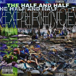 The Whole Experience (Explicit)