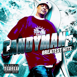 Candyman's Greatest Hits (Explicit)