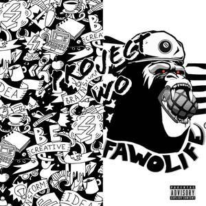 PROJECT WO (feat. Cal Jeez & Nufn Nice) (Explicit)