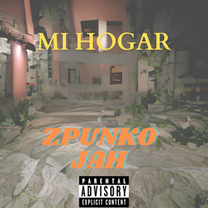 Mi Hogar (Explicit)