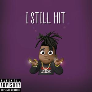 I still Hit (Explicit)