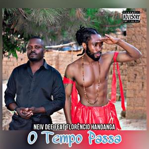 O Tempo Passa (feat. Florêncio Handanga)