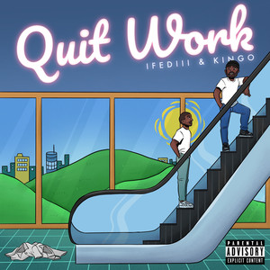 Quit Work (Explicit)