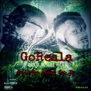 GOREALA (feat. DOLO.) [Explicit]