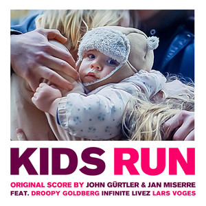 Kids Run (Original Score) [Explicit]