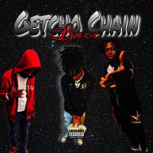 Getcho Chain Bacc (feat. YGM2x & Lil Kaden) [Radio Edit]