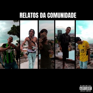 Relatos da Comunidade (Explicit)