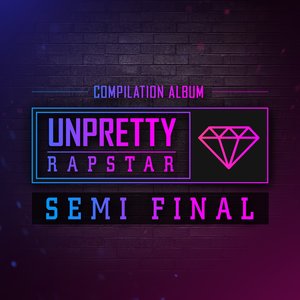 언프리티 랩스타 Semi Final (Unpretty Rapstar半决赛...)