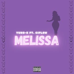 Mélissa (feat. CIFLOW) [Explicit]