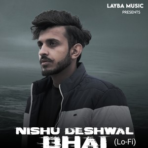 Nishu Deshwal Bhai (Lofi)