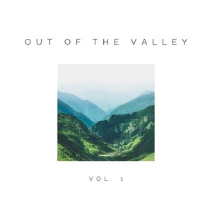 Out of the Valley, Vol. 1