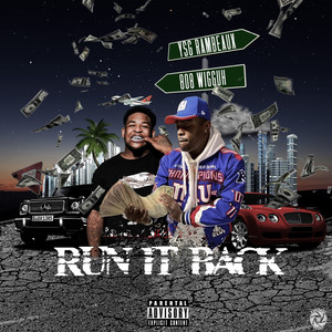 Run It Back (Explicit)