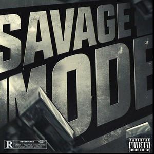 Savage Mode (feat. Whydee) (Explicit)