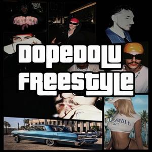 DopeDolu (freestyle) (Explicit)