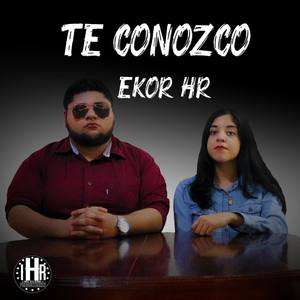 Te Conozco