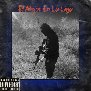 El Mejor En La Liga (Explicit)