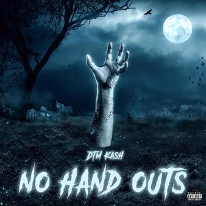 No Hand Outs (Explicit)