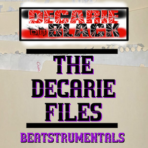 The Decarie Files Beatstrumentals