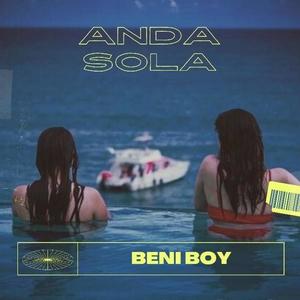 Anda sola (feat. Beni Boy)