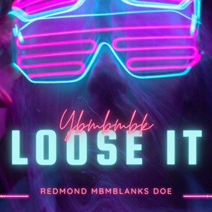 Loose it (feat. MBM Blanks & Doe) [Explicit]